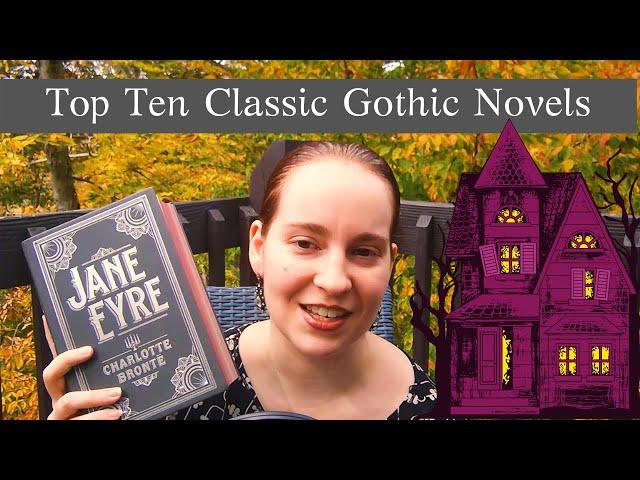 Gothtober: Top Ten Classic Gothic Novels