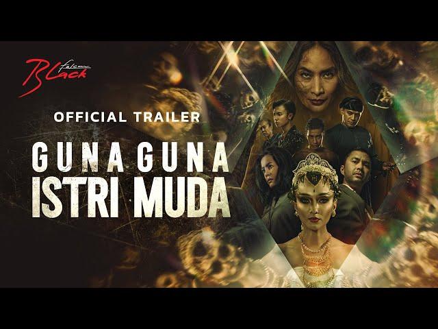 Guna-Guna Istri Muda - Official Trailer