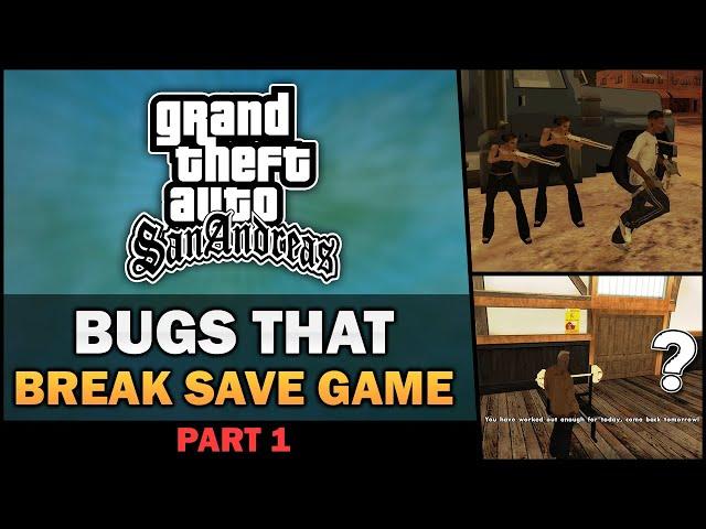 GTA SA - Bugs that Break your Save Game - Feat. BadgerGoodger