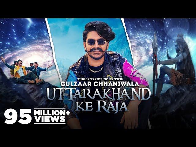 GULZAAR CHHANIWALA: Uttarakhand Ke Raja |  Haryanvi Song 2022 | Haryanvi Song 2022