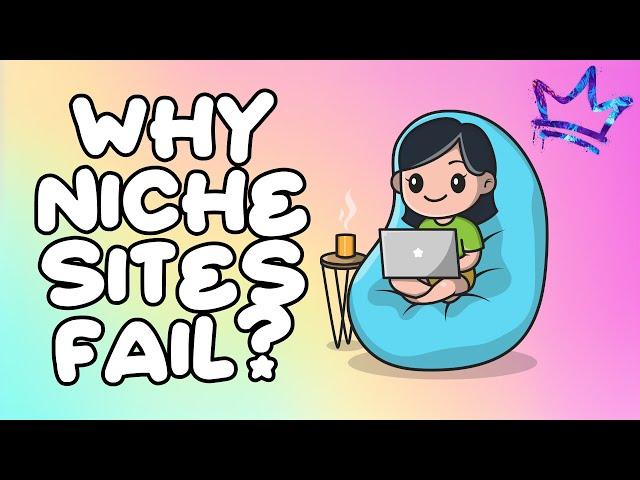 Why Niche Blog Sites Fail.