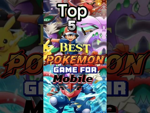 Top 5 Best Pokemon Games For Android #shorts