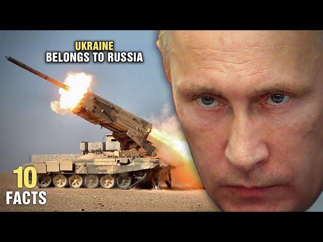 10 Surprising Facts Behind Russia Invading Ukraine