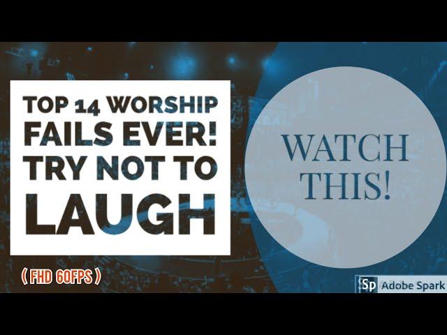 Worship Fails you didn't know ramdom Compilations