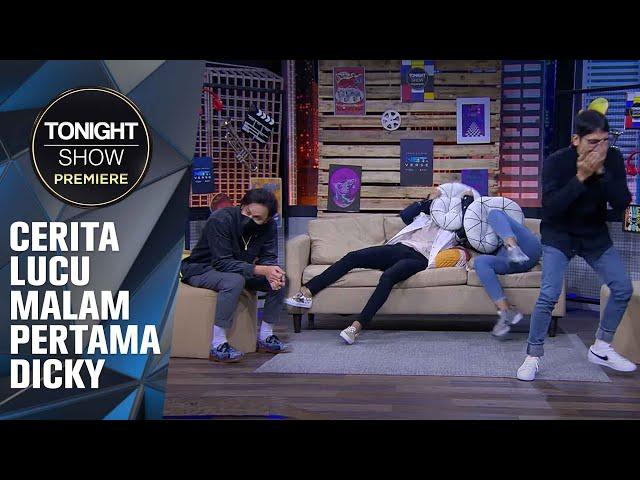 KERUSUHAN DI STUDIO DENGER CERITA PACARAN DICKY DIFIE - Tonight Show Premiere