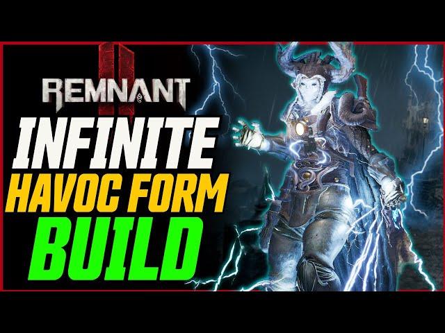 INFINITE HAVOC FORM! Invoker Build is INSANE! // Remnant 2 Forgotten Kingdom DLC Build