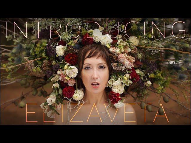 Introducing Elizaveta