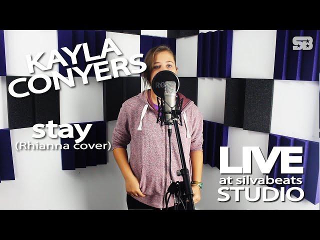 Kayla Conyers - Stay (Rihanna cover) [LIVE at silvabeats Studio]