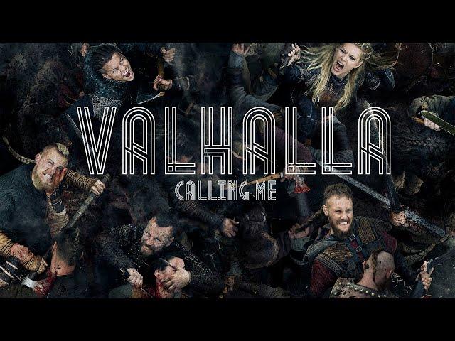 Vikings / VALHALLA calling me