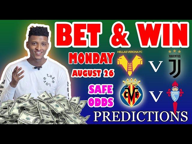 Football Prediction Today 26-08-2024 |  Betting tips Today | Safe investments