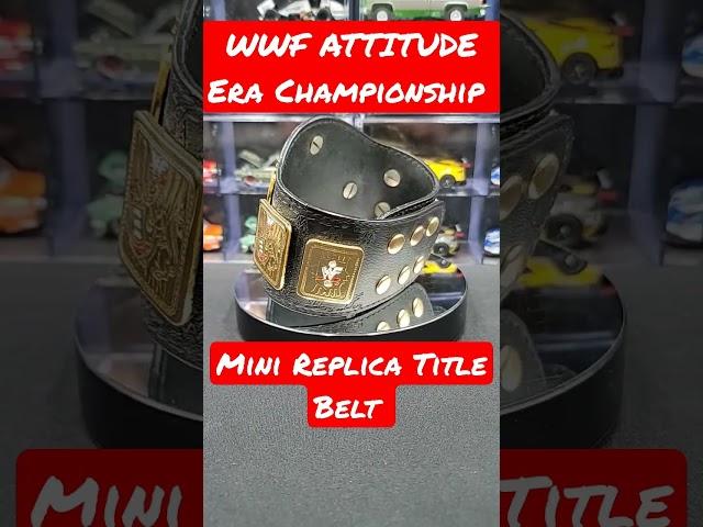 WWF Attitude Era MINI Replica Title Belt #shorts