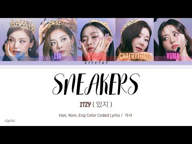 ITZY ( 있지 ) - SNEAKERS ( Han/ Rom/ Eng color coded lyrics/가사 )