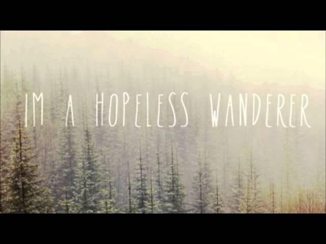 Mumford & Sons - Hopeless Wanderer.