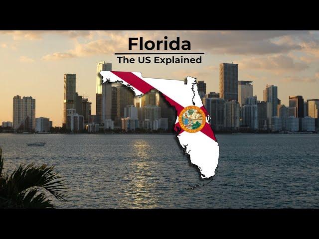 Florida - The US Explained