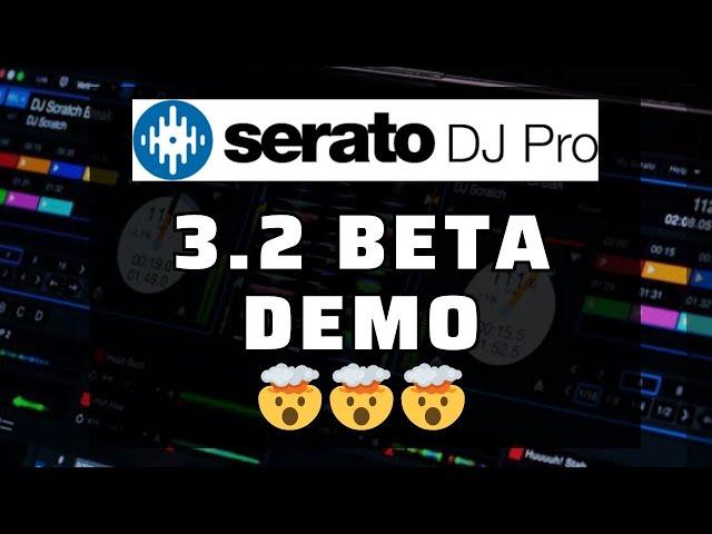 Serato 3.2 Beta Install And Demo Tutorial