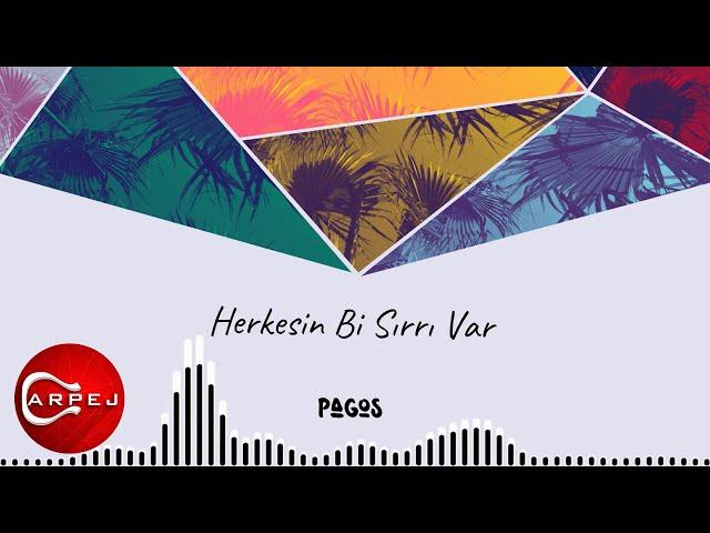 Pagos - Herkesin Bi Sırrı Var (Official Audio)