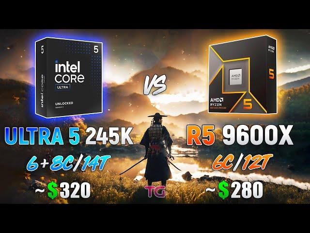 Core Ultra 5 245K vs Ryzen 5 9600X - Test in 10 Games