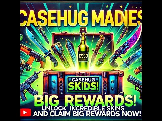 Casehug Madness – Unlock Incredible Skins and Claim Big Rewards Now!- CASEHUG PROMO CODE 2025