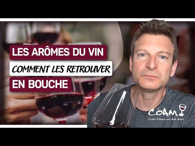 L’art de retrouver les arômes du vin, en BOUCHE