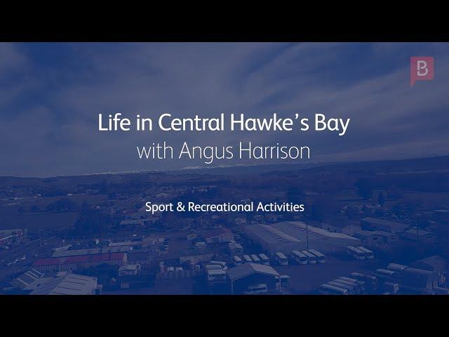 Life in CHB with Angus Harrison: Sport and Recreational Activities