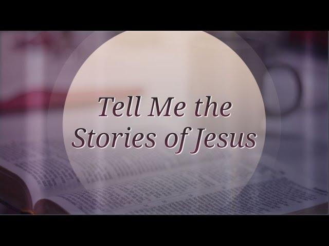 “Jesus is Our Hope”, #17 in the series “Tell Me the Stories of Jesus”