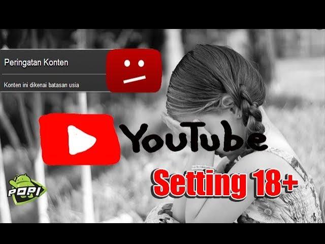 Cara Setting YOUTUBE Agar Aman Untuk Anak