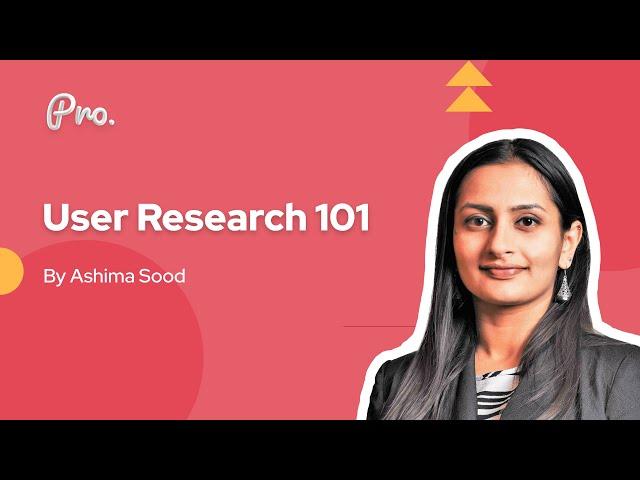 User Research 101 | What is UX Research? UX Research Methods