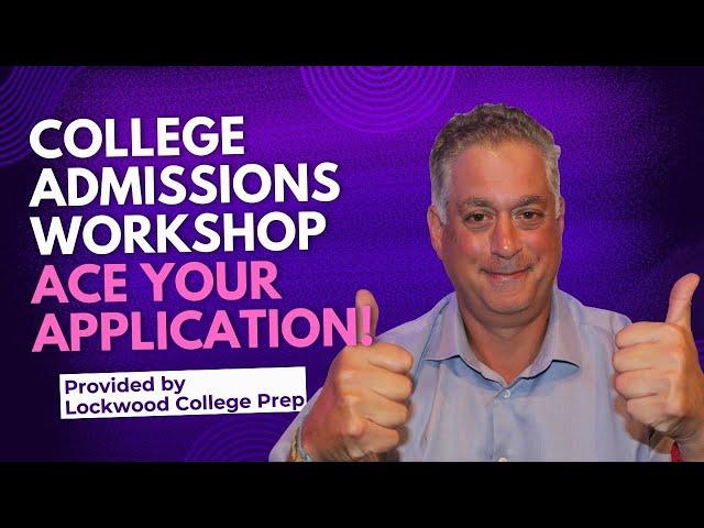 Expert College Admissions Advice: Win Your Dream College