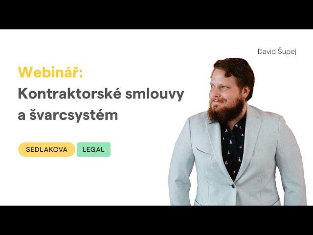 Webinář Kontraktorské smlouvy a švarcsystém