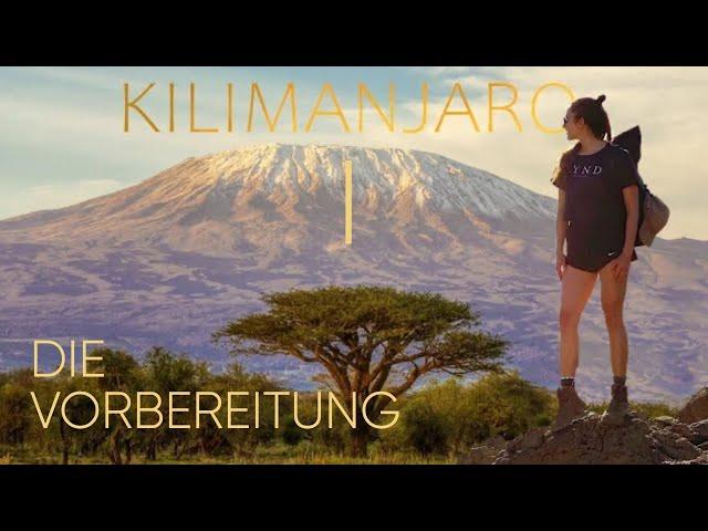 Kilimanjaro - Die Vorbereitung | BODL BUCKET LIST