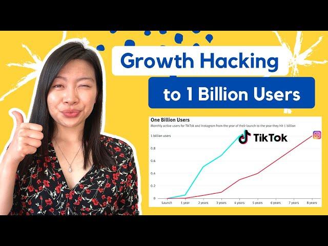 Growth Hacking: How Companies Like Tik Tok Got 1 Billion Users