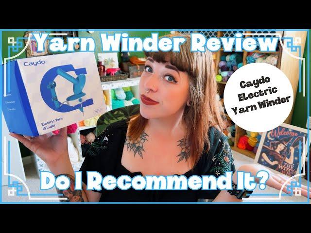 Testing An Electric Yarn Winder from Caydo ⎹ Honest Review ⎹