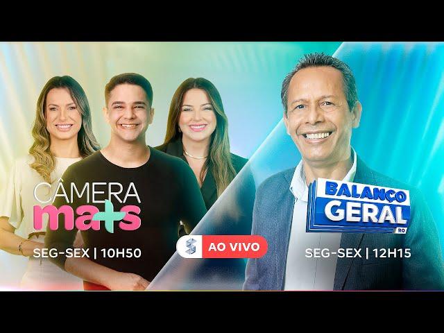 Câmera Mais + Balanço Geral RO | Ao Vivo | 03/07/2024 | SIC TV afiliada RECORD