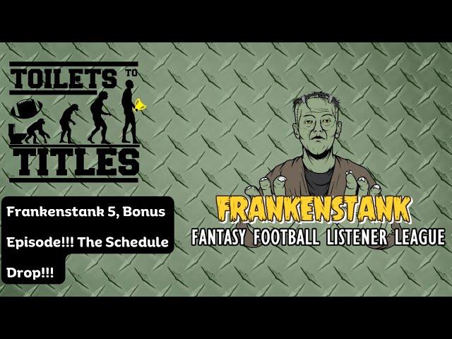 Frankenstank Listener's League 2024 Schedule Drop!!!