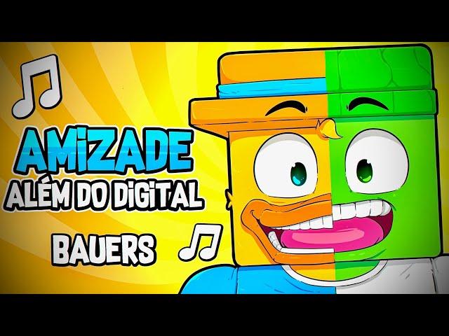 EUREKA, AMIZADE ALÉM DO DIGITAL | BAUERS MÚSICAS