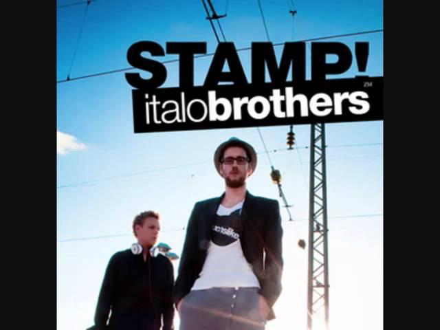 Italobrothers - Stamp On The Ground