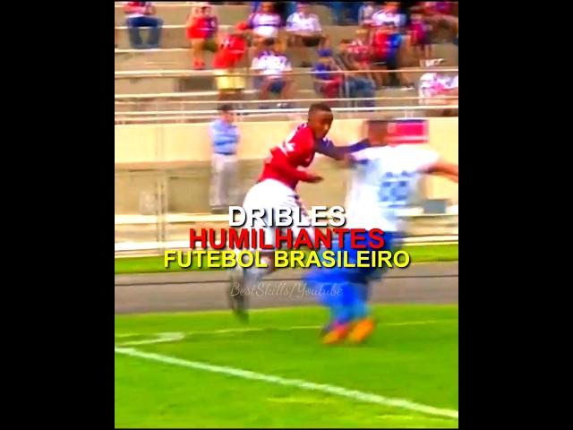 DRIBLES HUMILHANTES DO FUTEBOL BRASILEIRO #futebol #brasileirão #dribles #skills #gols #edit #brasil