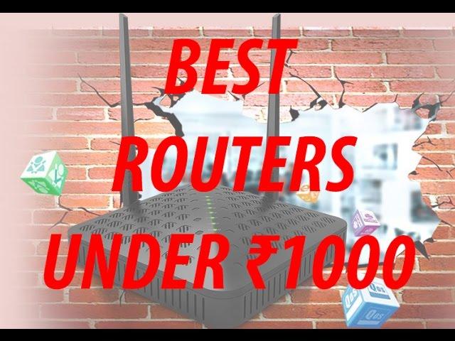 TOP 5 BEST ROUTER UNDER ₹1000 OR 15$