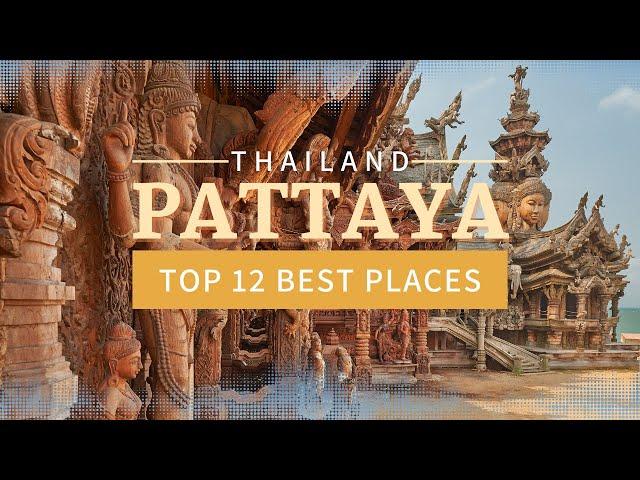 12 Things You'll Love About Pattaya, Thailand - Travel Video