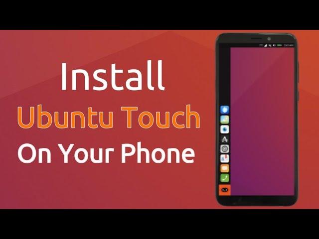 How To Install Ubuntu Touch On Your Phone in 1 Minute (English)