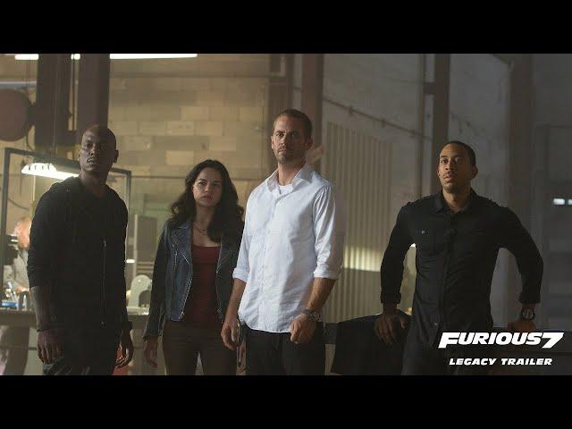 Furious 7 | Legacy Trailer