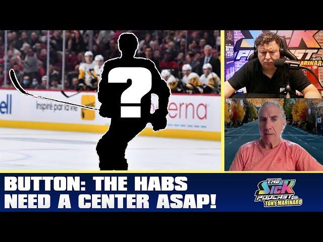 Button: The Habs Need A Center ASAP! | The Sick Podcast with Tony Marinaro November 6 2024