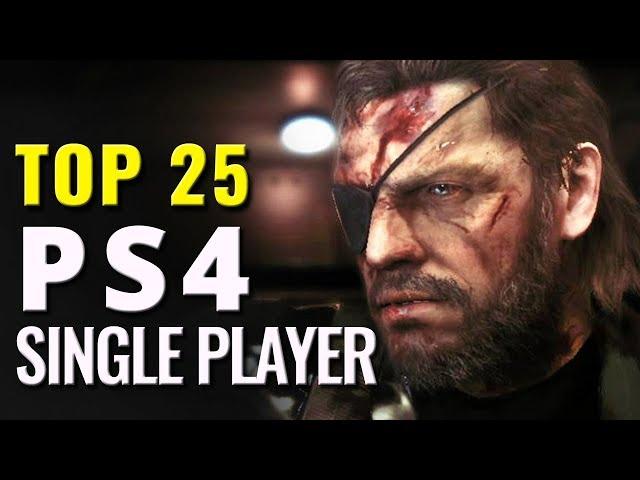 Top 25 Best Single Player PS4 Games