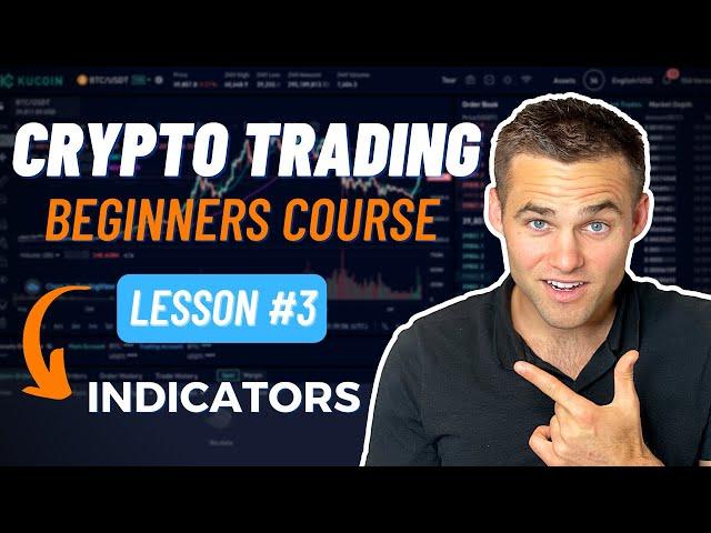 Crypto Trading Course For Beginners - Part 3 [Indicators]