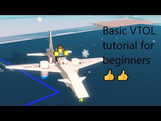 Basic VTOL tutorial [Plane Crazy]