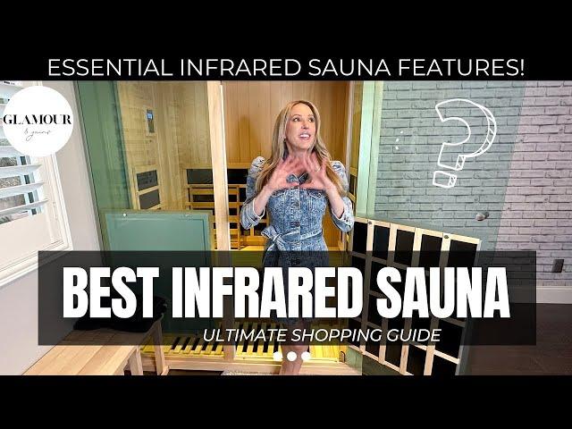 The Best Infrared Sauna: 14 Features To Look For When Buying