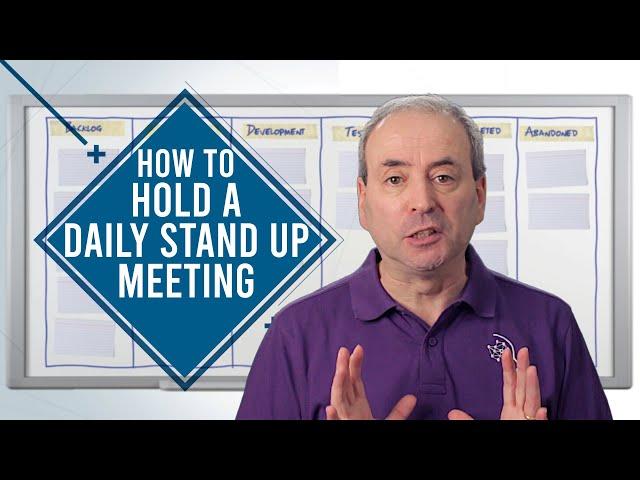 How to Hold a Daily Stand-up Meeting