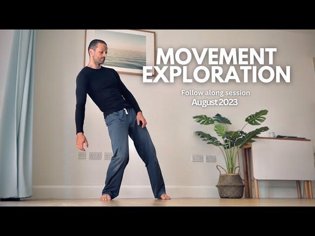 Movement Exploration (August 2023 / Follow along session)