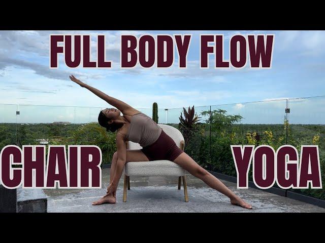 30 Mins Chair Yoga Flow || Full Body Flexibility, Strength, Mobility | Vinyasa Chair Yoga