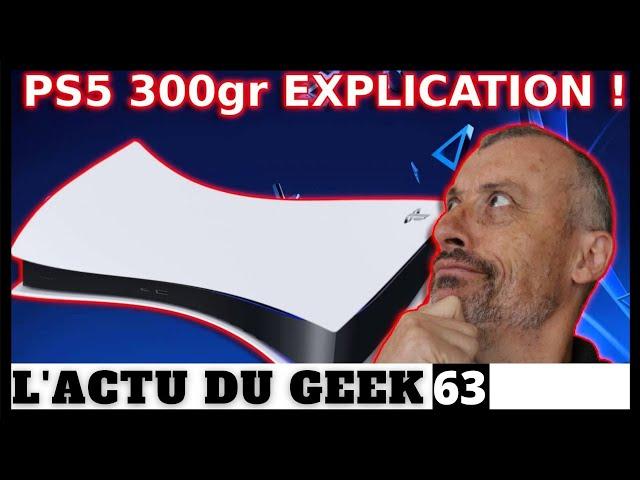L'Actu du Geek : PS5 -300gr, Explication ! Netflix, Paradis pour Sony 